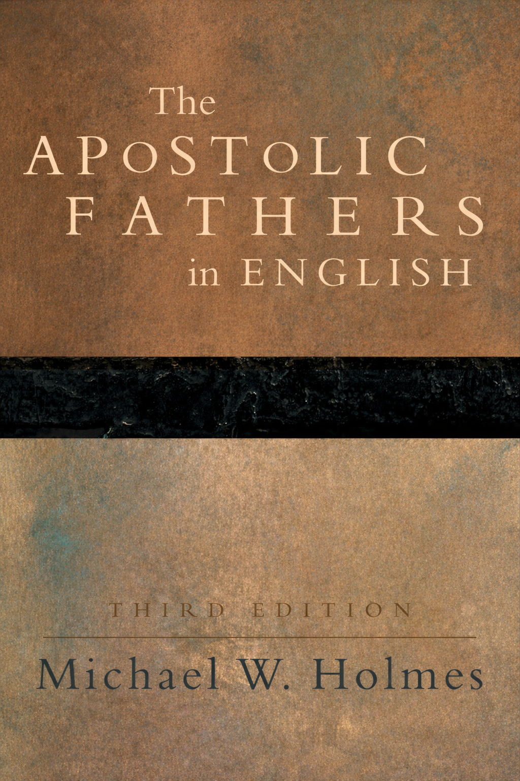 Cover of The Apostolic Fathers by Michael W. Holmes